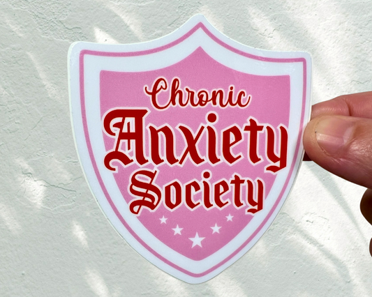 5 pack - Chronic Anxiety Society Sticker