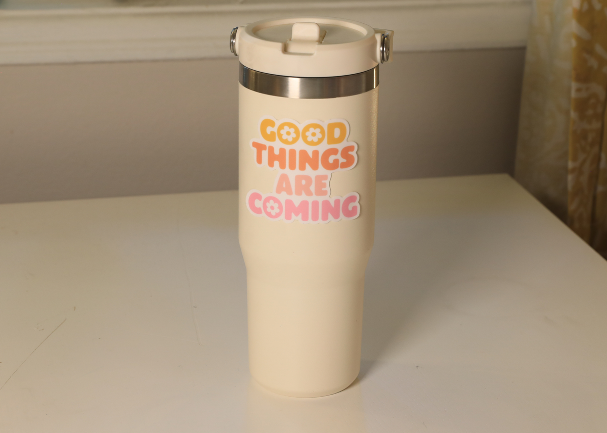Good Things Are Coming Sticker