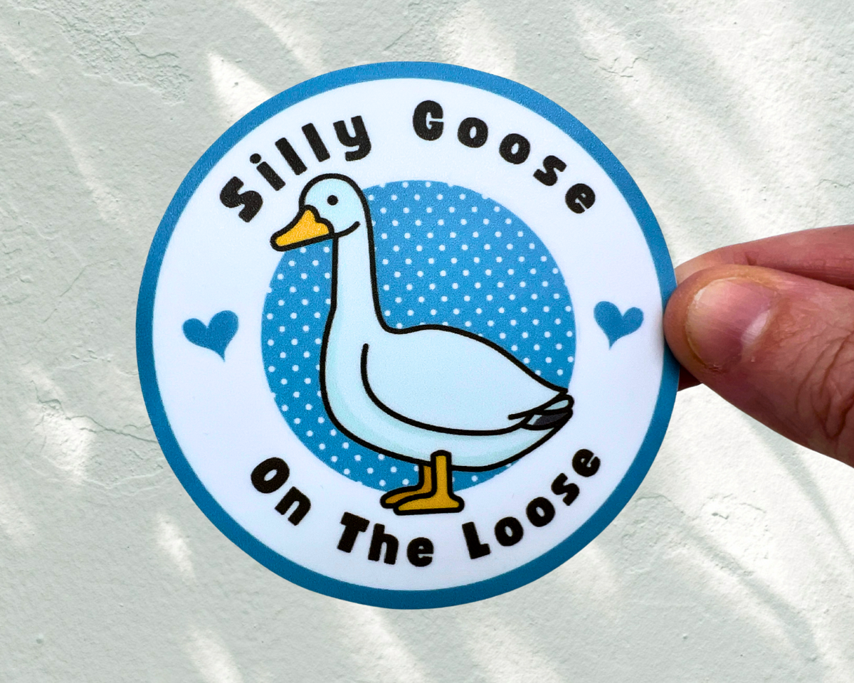 5 pack - Silly Goose on the Loose Sticker