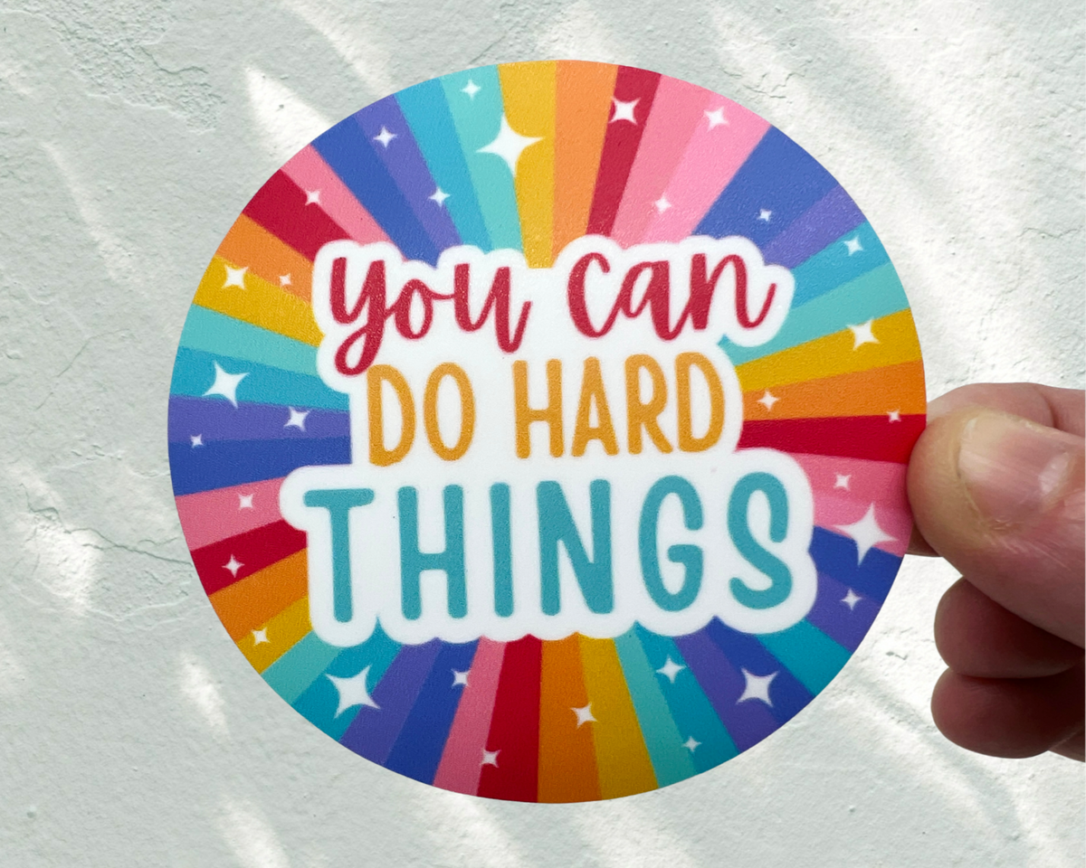 You Can Do Hard Things Rainbow Sticker